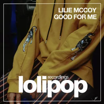 Good For Me by Lilie McCoy