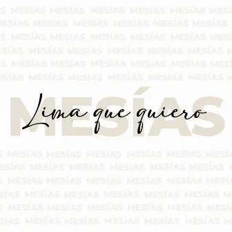 Lima Que Quiero by Enrique Mesías