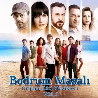 Bodrum Masalı, Vol.3 (Orijinal Dizi Müzikleri) by Işıl Özsüt