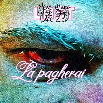 LA PAGHERAI by LAST