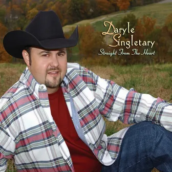 Straight From The Heart by Daryle Singletary