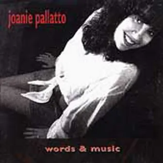 Words & Music by Joanie Pallatto