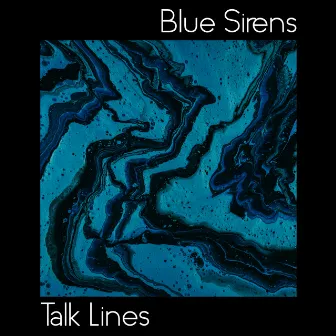 Talk Lines by Blue Sirens