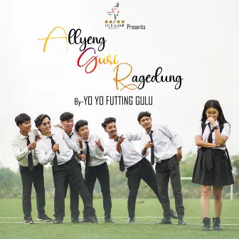 Allyeng Guri Ragedung by Yo Yo Futting Gulu