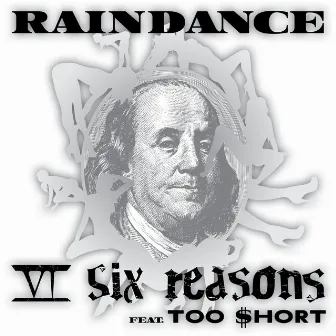 Raindance by Six Reasons