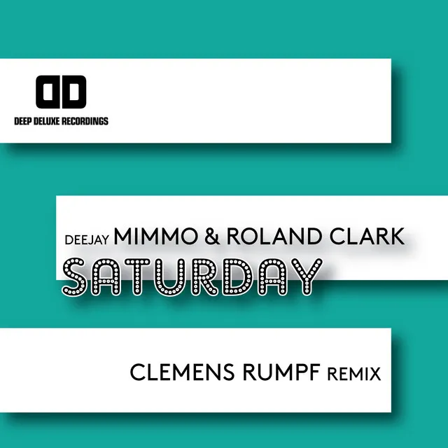 Saturday - Clemens Rumpf Remix