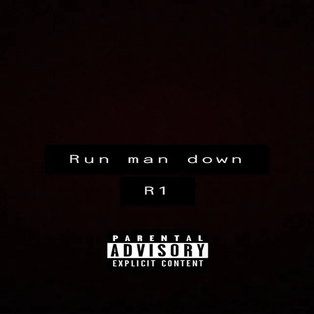 Run Man Down