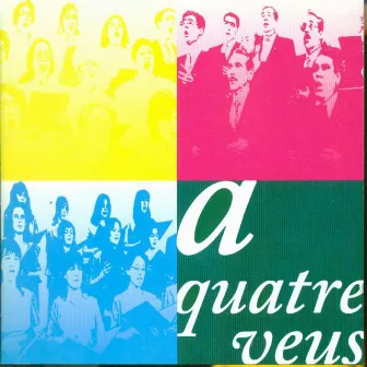 A Quatre Veus by Coral Ars Nova de Martorell