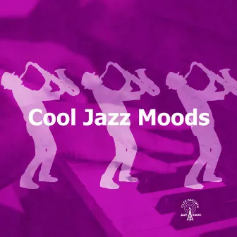 Cool Jazz Moods by Cafe Smooth Jazz Radio