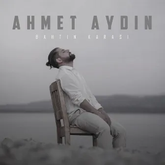 Bahtın Karası by Ahmet Aydın