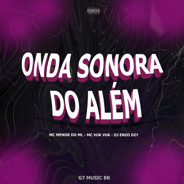 Onda Sonora do Além (feat. Mc Vuk Vuk)