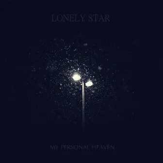 My Personal Heaven by Lonely Star