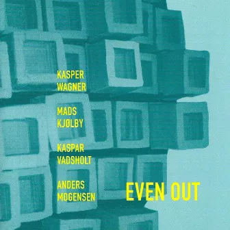 Even Out (feat. Mads Kjølby & Anders Mogensen) by Kasper Wagner