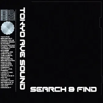 SEARCH & FIND by Tokyo Ave