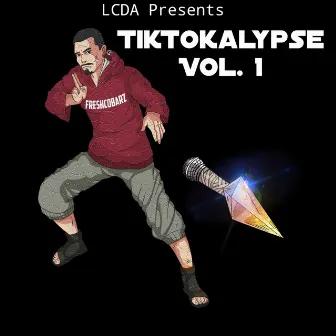 TikTokalypse, Vol. 1 by FreshcoBarz