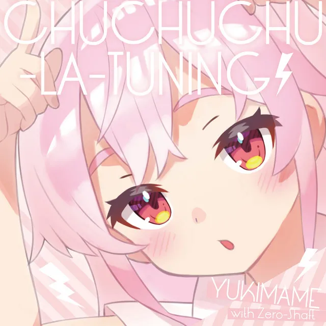 CHUCHUCHU-LA-TUNING