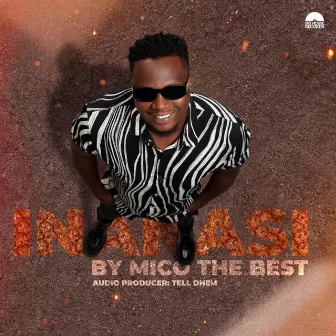 Inanasi by Mico The Best