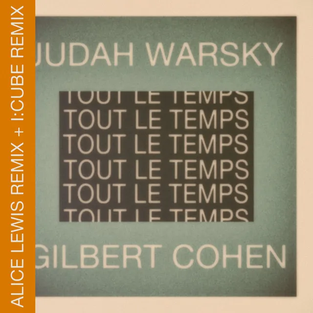 TOUT LE TEMPS TOUT LE TEMPS (Remixes)