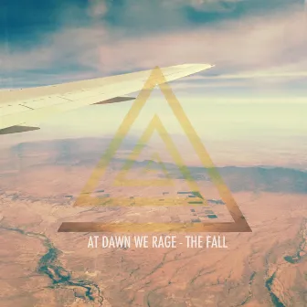 The Fall by At Dawn We Rage