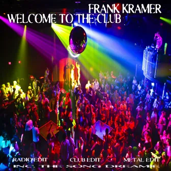 Welcome to the Club by Frank Kramer