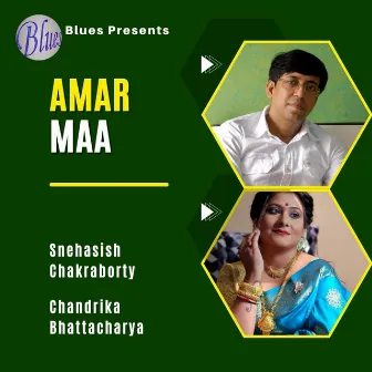 Amar Maa by Snehasish Chakraborty