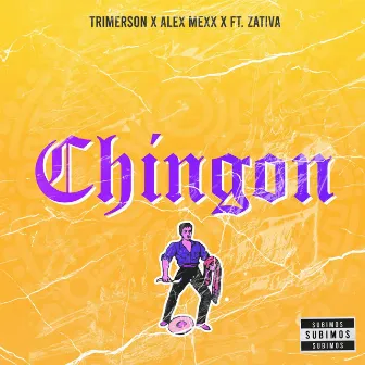 Chingon by Alex Mexx