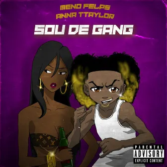 Sou de Gang by Menó Felps