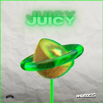 Juicy Juicy by Unknown Artist