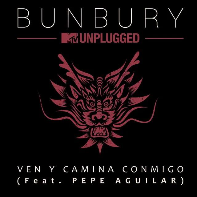 Ven y camina conmigo (feat. Pepe Aguilar) - MTV Unplugged