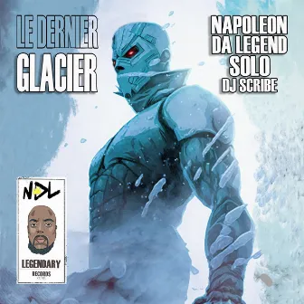 Le Dernier Glacier by Solo