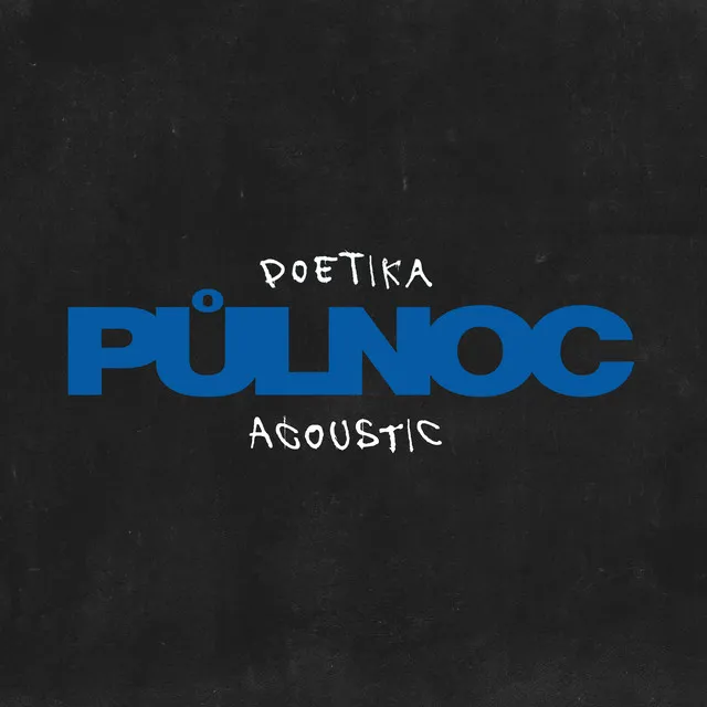 PŮLNOC (Acoustic)