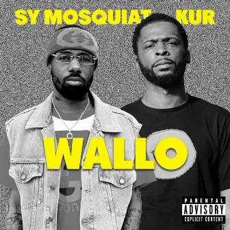 Wallo by Sy Mosquiat