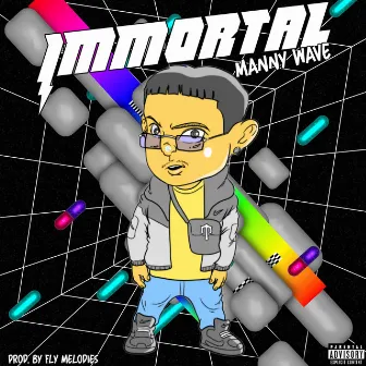 Immortal by Manny Wave