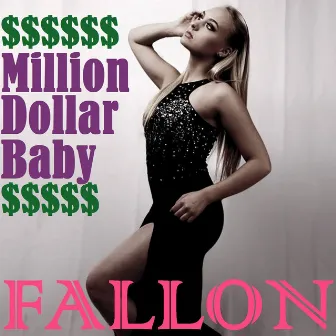 Million Dollar Baby (feat. Abraham) - Single by Fallon