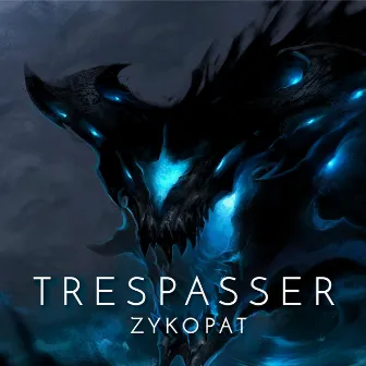 Trespasser (Original Mix) by Zykopat