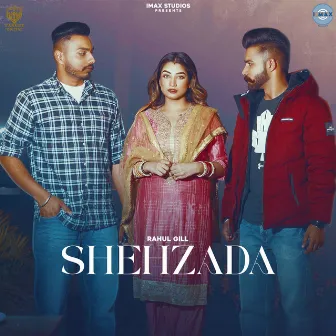 Shehzada by Rahul Gill