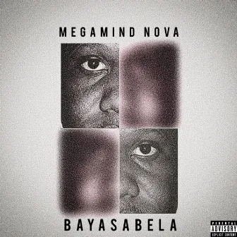 Bayasabela by Megamind Nova