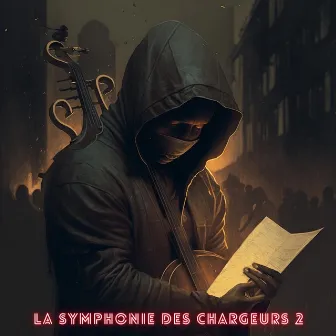 La Symphonie des chargeurs (Vol 2) by Fababy