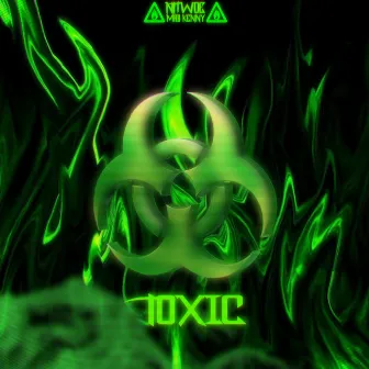 Toxic by NFTWOE