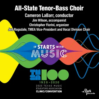 2020 Texas Music Educator's Association (TMEA): All-State Tenor-Bass Choir [Live] by Cameron Labarr