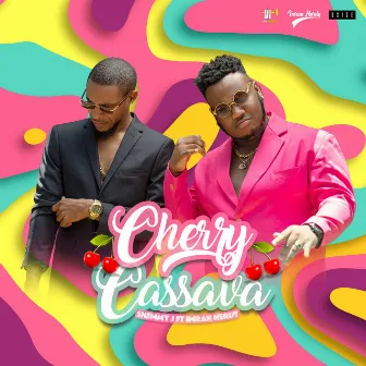 Cherry Cassava by Shemmy J