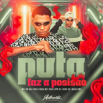 Puta Faz a Posição by DJ João de Iguatemi