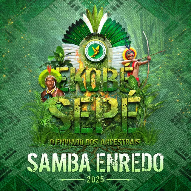 Ekobé Sepé - O Enviado dos Ancestrais (Samba Enredo 2025)