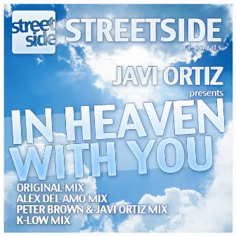 In Heaven With You by Javi Ortiz