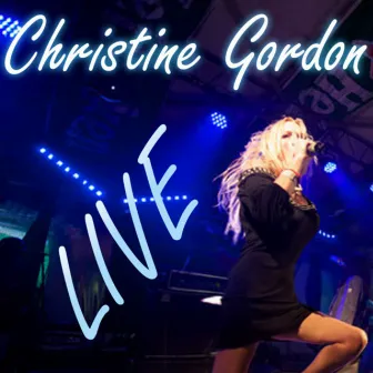 Christine (Live) by Christine Gordon