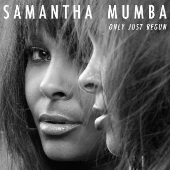 Only Just Begun by Samantha Mumba