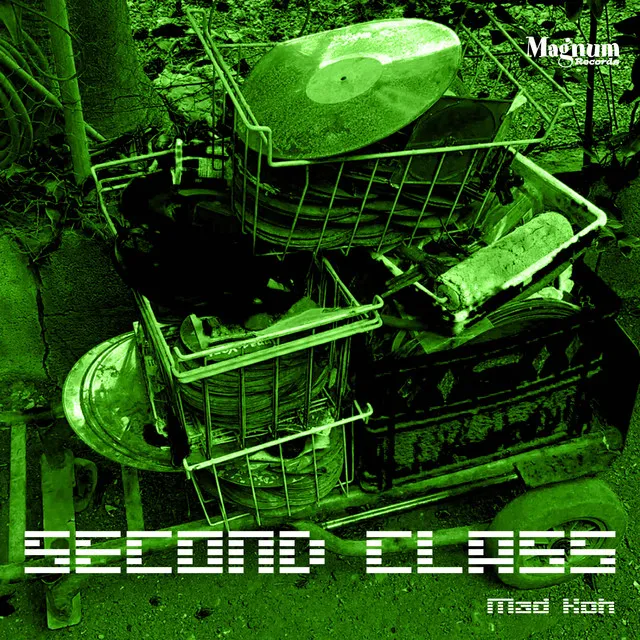 SECOND CLASS (A-1 RUB A DUB RIDDIM)