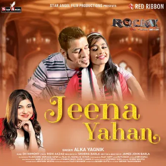 Jeena Yahan (From 