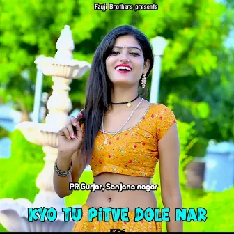 Kyo Tu Pitve Dole Nar by Sanjana Nagar