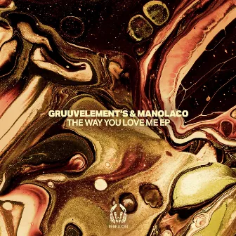 The Way You Love Me EP by GruuvElement's